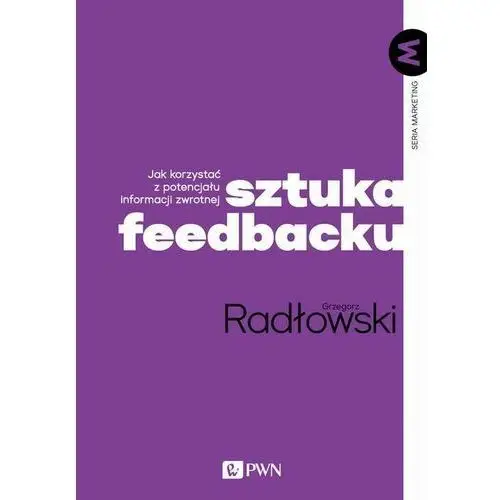 Sztuka feedbacku Wydawnictwo naukowe pwn