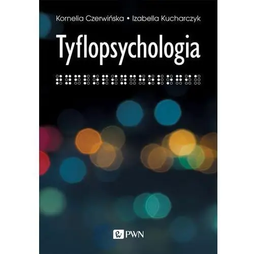 Wydawnictwo naukowe pwn Tyflopsychologia