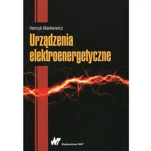 Wydawnictwo naukowe pwn Urządzenia elektroenergetyczne