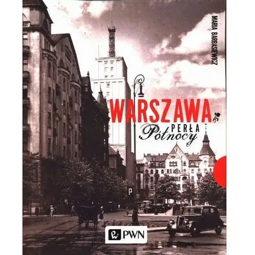Wydawnictwo naukowe pwn Warszawa. perła północy