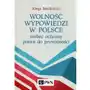 Wydawnictwo naukowe pwn Wolność wypowiedzi w polsce wobec ochrony prawa do prywatności Sklep on-line