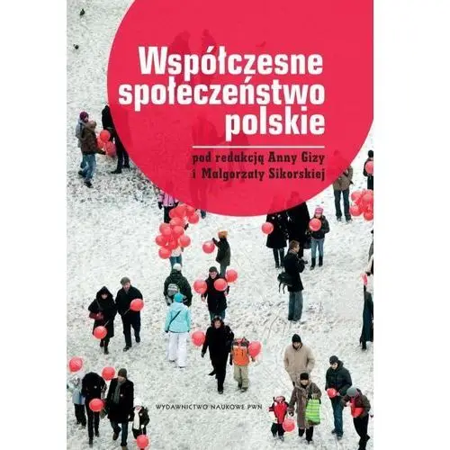 Wydawnictwo naukowe pwn Współczesne społeczeństwo polskie
