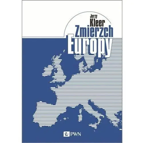 Zmierzch europy Wydawnictwo naukowe pwn