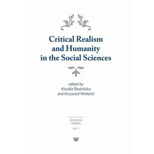 Critical realism and humanity in the social sciences Wydawnictwo naukowe uksw