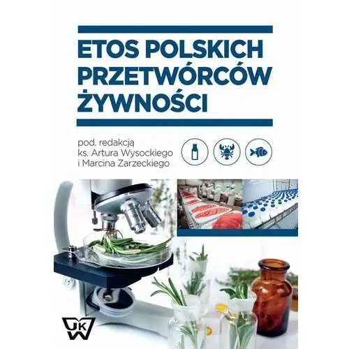 Etos polskich przetwórców żywności