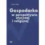 Gospodarka w perspektywie etycznej i religijnej Sklep on-line