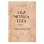 Siła, norma, idea. prawo międzynarodowe w ujęciu historycznym, tom 2. Wydawnictwo naukowe uksw Sklep on-line