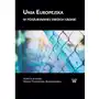 Unia europejska w poszukiwaniu swoich granic Wydawnictwo naukowe uksw Sklep on-line