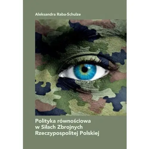 Wydawnictwo naukowe uniwersytetu szczecińskiego Polityka równościowa w siłach zbrojnych rp