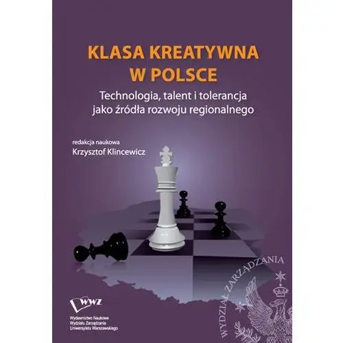 Wydawnictwo naukowe wydziału zarządzania uw Klasa kreatywna w polsce