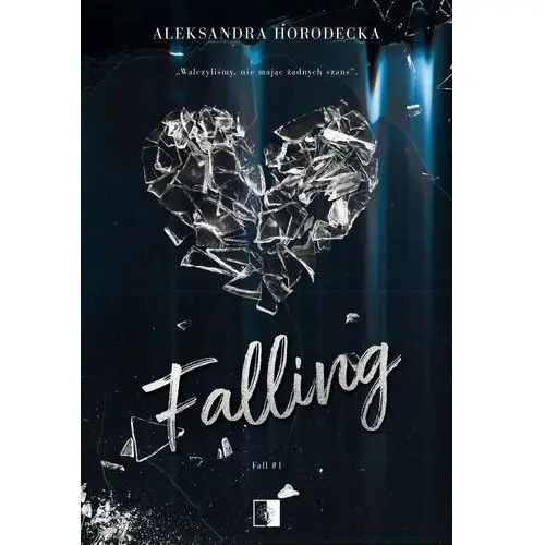 Falling. fall. tom 1 Wydawnictwo niezwykłe