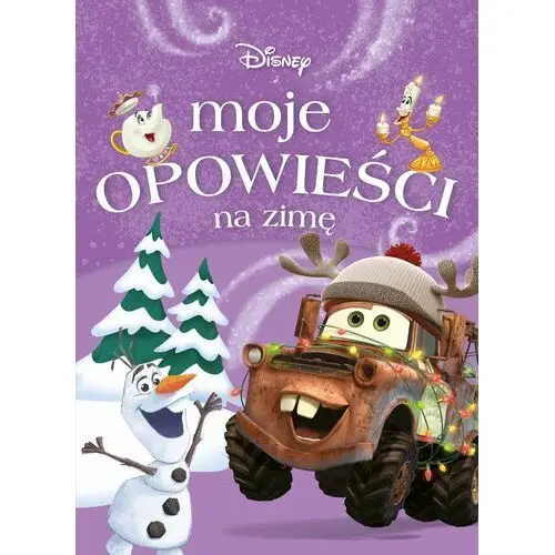 Moje opowieści na zimę. disney Wydawnictwo olesiejuk