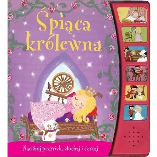 Naciśnij przycisk, słuchaj i czytaj. śpiąca królewna Wydawnictwo olesiejuk