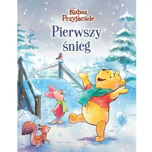 Pierwszy śnieg. kubuś i przyjaciele Wydawnictwo olesiejuk