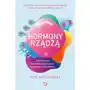 Hormony rządzą. jak hormony kształtują twoje życie od narodzin do śmierci Sklep on-line