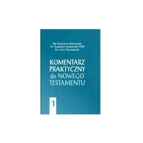 Komentarz praktyczny do nowego testamentu tom 1 (książka) - praca zbiorowa, kategoria: biblia, , 1999 r., oprawa twarda - 02748 Wydawnictwo pallottinum 2