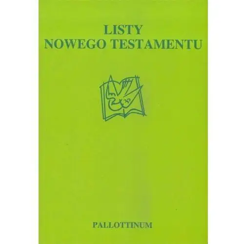 Listy Nowego Testamentu (książka), kategoria: Biblia, Wydawnictwo Pallottinum, 2018 r., oprawa miękka - 09207