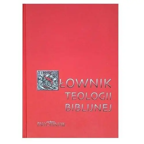 Wydawnictwo pallottinum Słownik teologii biblijnej (książka) - x. leon dufour (red.), kategoria: encyklopedie, słowniki, , 1994 r., oprawa twarda - 06651