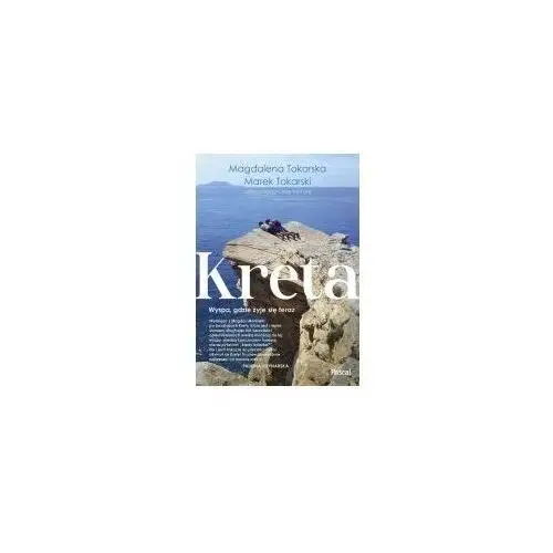 Wydawnictwo pascal Kreta. wyspa, gdzie żyje się teraz