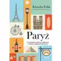 Paryż. codziennym życiu nad sekwaną z książką i bagietką pod pachą Wydawnictwo pascal Sklep on-line