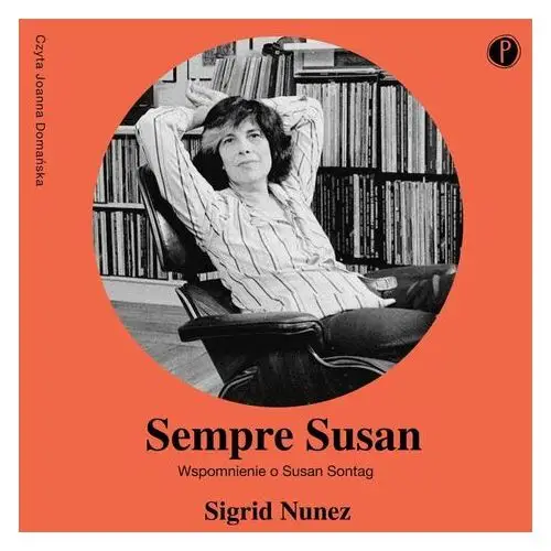 Wydawnictwo pauza Sempre susan. wspomnienie o susan sontag