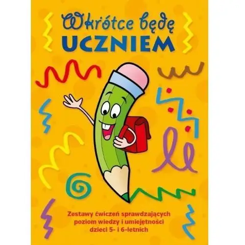 Wkrótce będę uczniem. zestaw ćwiczeń 5-6 lat