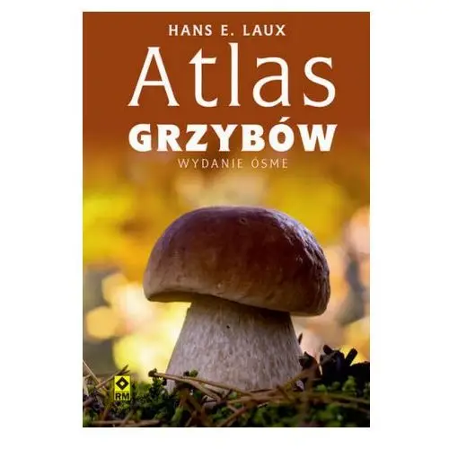 Wydawnictwo rm Atlas grzybów wyd. 2023