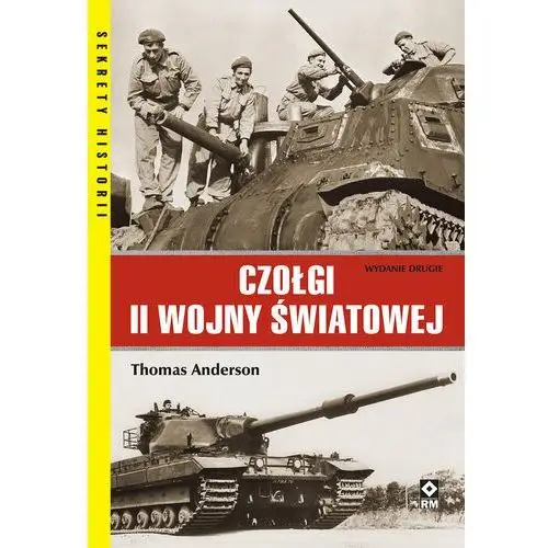 Czołgi ii wojny światowej Wydawnictwo rm