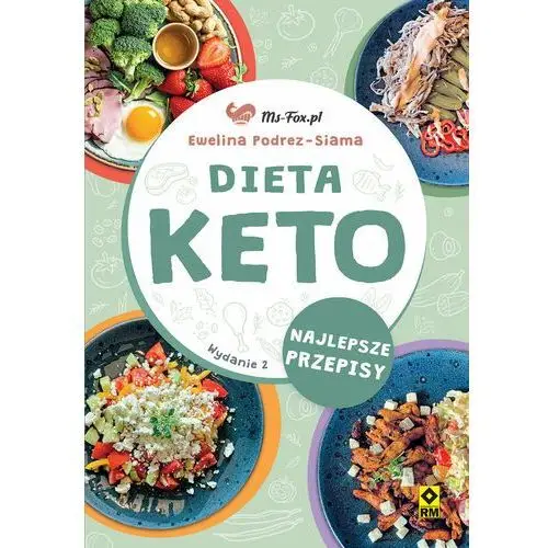 Dieta keto. najlepsze przepisy Wydawnictwo rm