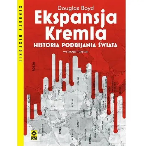 Wydawnictwo rm Ekspansja kremla. historia podbijania świata