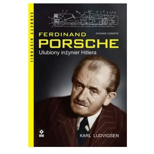 Wydawnictwo rm Ferdynand porsche. ulubiony inżynier hitlera wyd. 2023