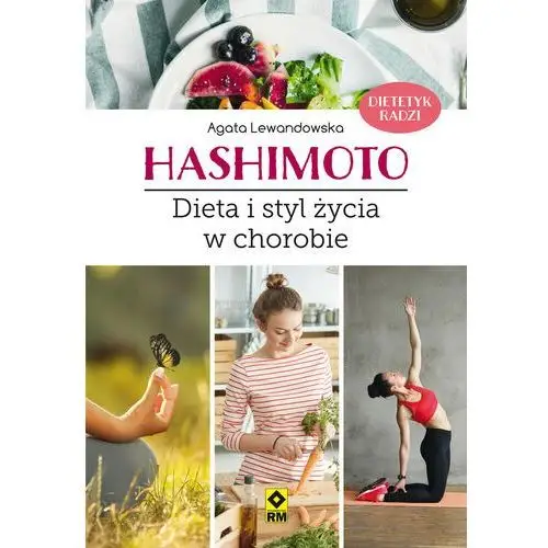 Hashimoto. dieta i styl życia w chorobie, RM_147