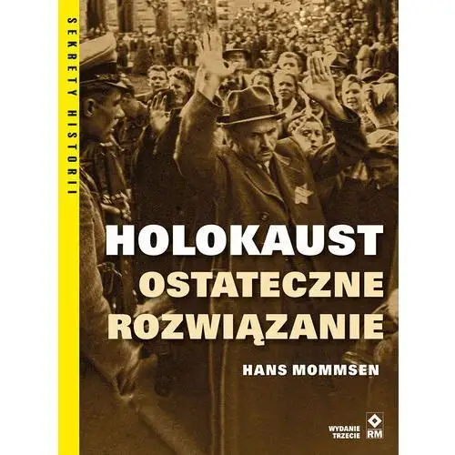 Wydawnictwo rm Holokaust. ostateczne rozwiązanie wyd. 2023
