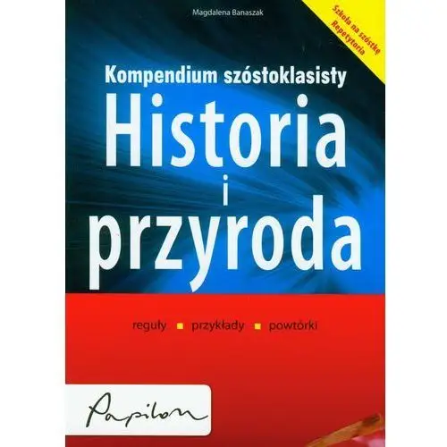 Wydawnictwo rm Kompendium szóstoklasisty. historia i przyroda. - magdalena banaszak