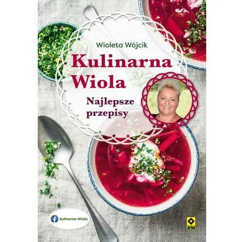 Wydawnictwo rm Kulinarna wiola. najlepsze przepisy (e-book)