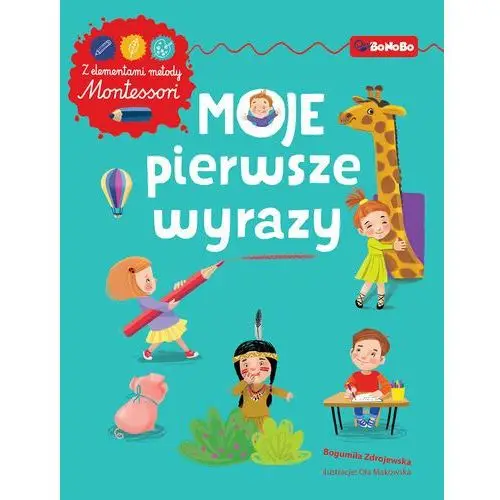 Wydawnictwo rm Moje pierwsze wyrazy. ćwiczenia z elementami metody montessori