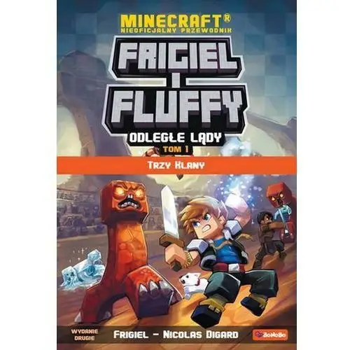 Odległe lądy. trzy klany. frigiel i fluffy nieoficjalny przewodnik po świecie minecraft wyd. 2024 Wydawnictwo rm