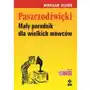 Paszczodźwięki. mały poradnik dla wielkich mówców Wydawnictwo rm Sklep on-line