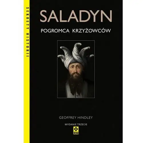 Saladyn. pogromca chrześcijaństwa wyd. 2023