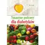 Smaczne potrawy dla diabetyków Wydawnictwo rm Sklep on-line