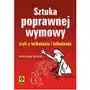 Sztuka poprawnej wymowy czyli o bełkotaniu i faflunieniu, AZ#664D826AEB/DL-ebwm/epub Sklep on-line