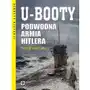 U-booty. podwodna armia hitlera wyd. 2023 Wydawnictwo rm Sklep on-line