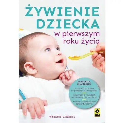 Żywienie dziecka do pierwszego roku życia wyd. 2024 Wydawnictwo rm