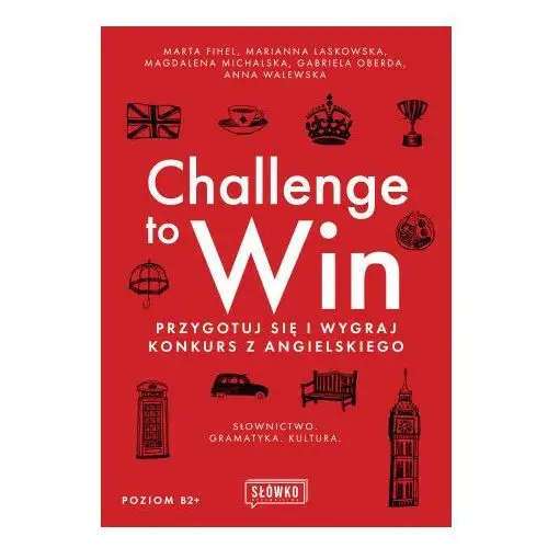 Challenge to Win. Przygotuj się i wygraj konkurs z angielskiego