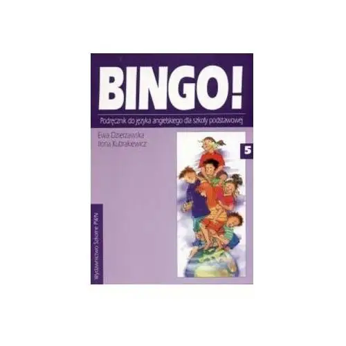 Bingo! 5 Podręcznik do języka angielskiego
