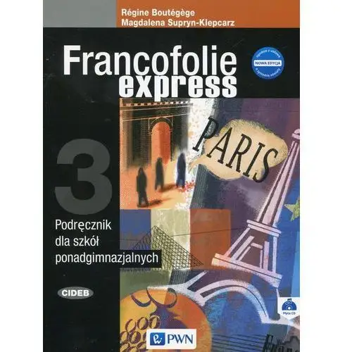 Francofolie express 3. podręcznik do języka francuskiego dla szkół ponadgimnazjalnych Wydawnictwo szkolne pwn