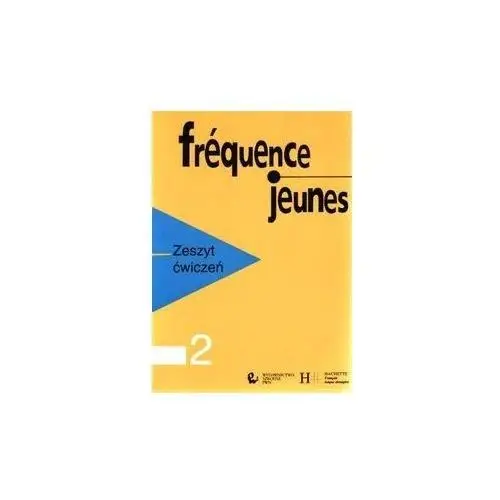 Frequence jeunes 2. zeszyt ćwiczeń Wydawnictwo szkolne pwn
