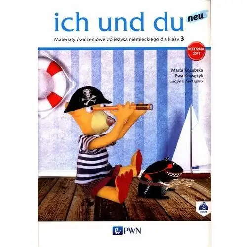 Wydawnictwo szkolne pwn Ich und du neu 3. materiały ćwiczeniowe do języka niemieckiego