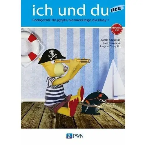 Wydawnictwo szkolne pwn Ich und du neu 3. podręcznik do języka niemieckiego
