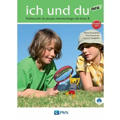 Ich und du neu 5. podręcznik do języka niemieckiego Wydawnictwo szkolne pwn